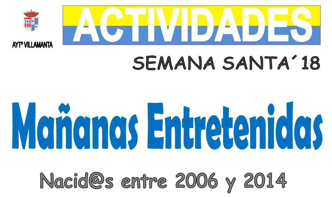 mañanas Entretenidas Semana Santa 2018